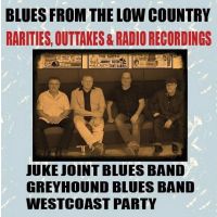Blues From The Low Country - Rarities, Outtakes & Radio Recordings - CD