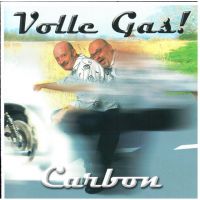 Carbon - Volle Gas! - CD