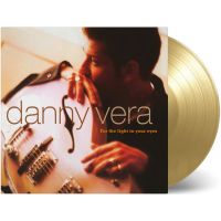 Danny Vera - For The Light In Your Eyes - Coloured Vinyl - LP