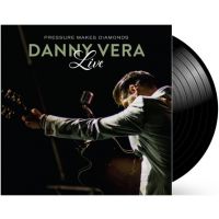Danny Vera - Pressure Makes Diamonds Live - 2LP+CD