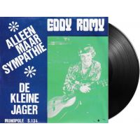 Eddy Romy - Alleen Maar Sympathie / De Kleine Jager - Vinyl Single