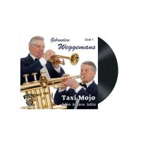 Gebroeders Weggemans - Taxi Mojo / Adio Amore Adio - Vinyl Single