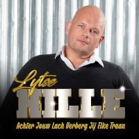 Lytse Hille - Achter Jouw Lach Verberg Jij Elke Traan - CD Single