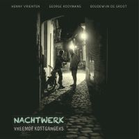 Vreemde Kostgangers - Nachtwerk - Transparant Vinyl - 2LP
