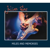 Julian Sas - Miles And Memories - CD