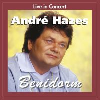 Andre Hazes - Live In Concert Benidorm - CD