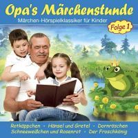 Opa's Marchenstunden - Folge 1 - CD