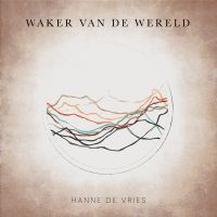 Hanne de Vries - Waker Van De Wereld - CD
