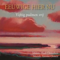 Eeuwige Hier En Nu - Vijftig Psalmen Vrij - 4CD