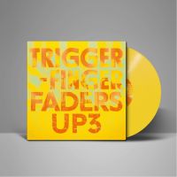 Triggerfinger - Faders Up 3 - Coloured Vinyl - LP
