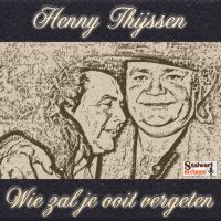 Henny Thijssen - Wie Zal Je Ooit Vergeten - CD
