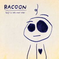 Racoon - Spijt Is Iets Voor Later - Digipack- CD
