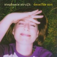 Stephanie Struijk - Dezelfde Zon - CD