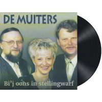 De Muiters - Bi'j Oons In Stellingwarf - Vinyl Single