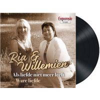 Ria & Willemien - Als Liefde Niet Meer Leeft // Ware Liefde - Vinyl Single