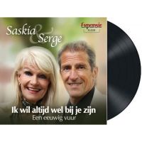 Saskia & Serge - Ik Wil Altijd Wel Bij Je Zijn - Vinyl Single
