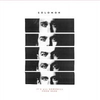 Solomon - It's All Downhill From Here - CD