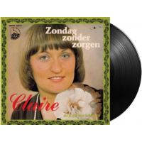 Claire - Zondag Zonder Zorgen / Als Je Mij Hier Achterlaat - Vinyl Single