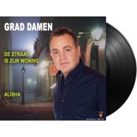 Grad Damen - De Straat Is Zijn Woning / Alisha - Vinyl Single