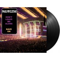 Paul Elstak - Don't Leave Me Alone / Rave On - Vinyl Single