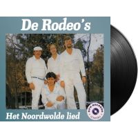 De Rodeo's - Het Noordwolde Lied / De Avonturiers - De Chauffeur - 7" Vinyl Single