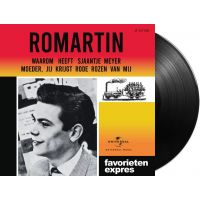 Romartin - Waarom Heeft Sjaantje Meyer / Moeder, Jij Krijgt Rode Rozen Van Mij - Vinyl Single