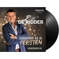 Ron De Ridder - Vanavond Ga Ik Feesten / Wondermooie Dag - 7" Vinyl Single