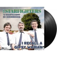 The Starfighters - 's Nachts Komt De Herinnering / I Recall A Gipsy Woman - Vinyl Single