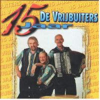 De Vrijbuiters - 15 Jaar - 2CD