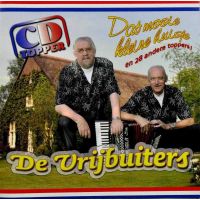 De Vrijbuiters - Dat Mooie Kleine Huisje - 2CD