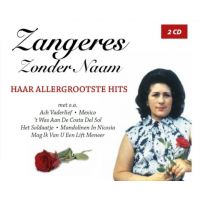 Zangeres Zonder Naam - Haar Allergrootste Hits - 2CD